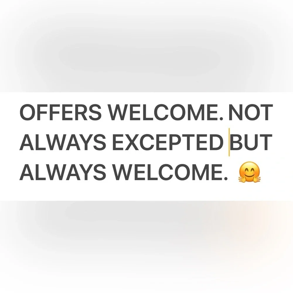 Offers welcome. 🤗 it’s worth a try.
